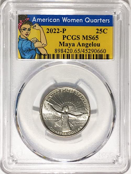 2022. p American Women Quarter Maya Angelou Quarter MS 65 Rosie Label PCGS