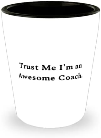 Smiješni trener, vjerujte mi, ja sam nevjerojatan trener, slavljenička trenerska čaša