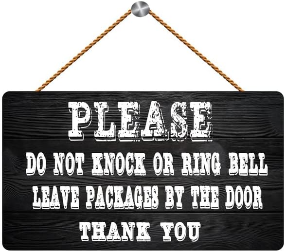 Nemojte kucati ili zvoniti na zvono na vratima, bez molitve, spavanje bebe, ostavljajte pakete, bez traženja drvenog znaka, znak ulaznih