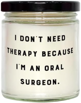 Ne treba mi terapija jer sam oralni kirurg. Svijeća, oralni kirurg prisutan od šefa, jedinstvena ideja za kolege, poklone za posao,