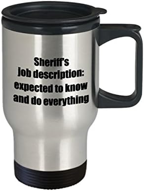 Šerifska šalica za putovanja - Šerifova šalica opisa posla